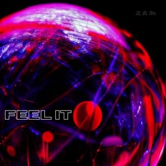 FEEL IT