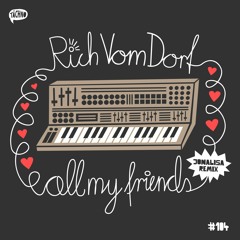 Rich Vom Dorf - All My Friends (Jonalisa Remix) TAECH104