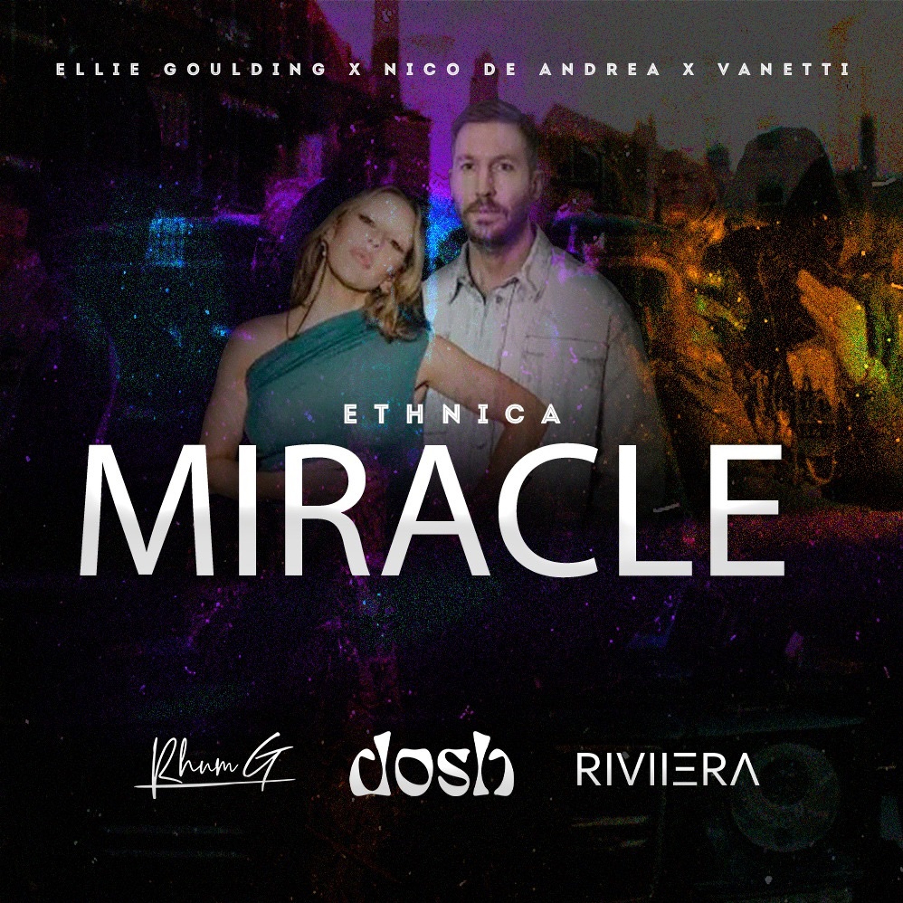 Flo Dosh / RHUM G / RIVIIERA – Miracle X Ethnica (Bootleg)