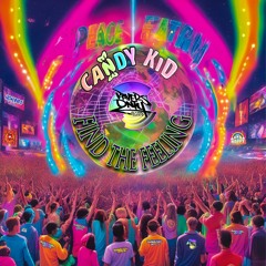 Candy Kid - Find The Feeling