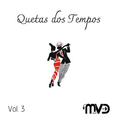 Quetas dos Tempos Vol. 3