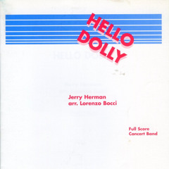 Hello Dolly (J. Herman) - arranged by Lorenzo Bocci