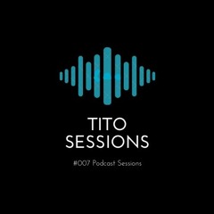 TitoSessions #007 (Metáfora de baile)