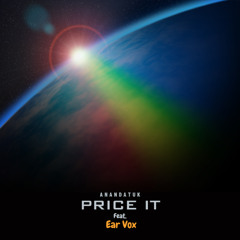 Price It (Feat, Ear Vox)