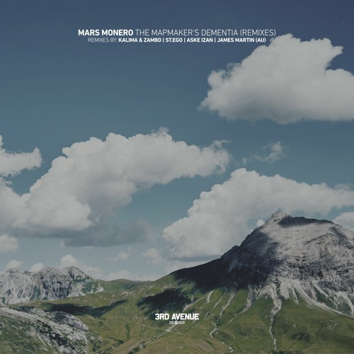  Mars Monero - The Mapmaker's Dementia (Remixes) (2024) 