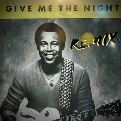 George Benson - Give Me The Night (Looyz Bootleg)