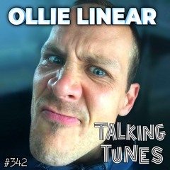 Talking Tunes with OLLIE LINEAR.
