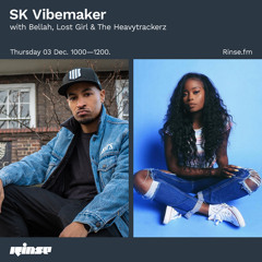SK Vibemaker with Bellah, Lost Girl & The Heavytrackerz - 03 December 2020