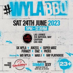 WYLA BBQ (24.6.23) - Newskool Dancehall Ft @OfficialMadj