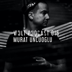 Volt Podcast 016 - Murat Uncuoglu