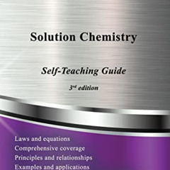 READ EPUB 📙 Solution Chemistry: Essential Chemistry Self-Teaching Guide (Essential C