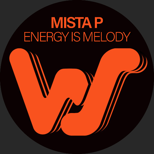 Mista P - Energy is Melody (Original mix)