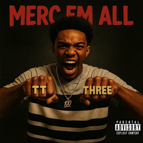 T three - Merc em all