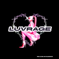 LUVRAGE (prod. LaZara & Chillseshmusic)