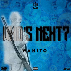 WHO’S NEXT?