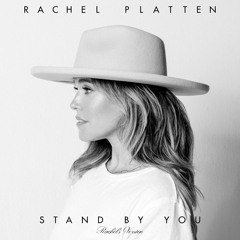 Stand By You (Rachel's Version)