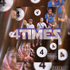 4times Ft. YkMan4x ,4yyedinc, 410godumbb