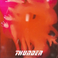 Thunder ( snippet )