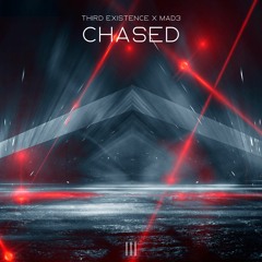 Third Existence X MAD3 - Chased