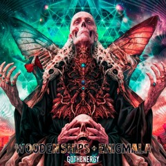 Wooden ships vs Enigmala - Gothenergy  (153 E) FREE DOWNLOAD