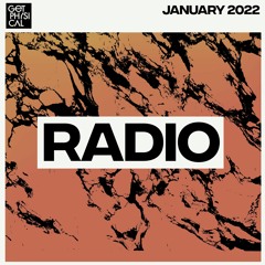 Get Physical Radio - January 2022