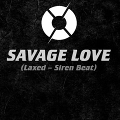 Jason Derulo & Jawsh 685 - Savage Love (SL Complex Remix)