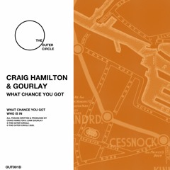 OUT001D_02 - Craig Hamilton & Gourlay - Who Is In