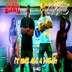 18 Karat X Farid Bang - It Was All A Dream (44388er Remix)