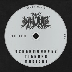 screamsraves - tierras magicas
