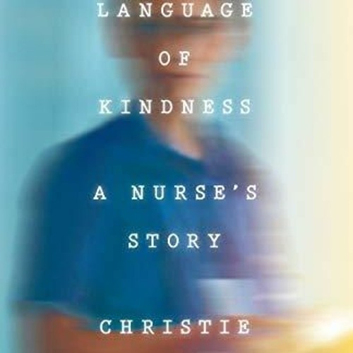 Stream episode get [PDF] Download The Language of Kindness A