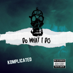 Do What I Do - Produced By Maptop