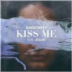 Kiss Me
