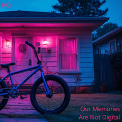 Our Memories Are Not Digital - Ride The Tiger LP (432htz Tuned)