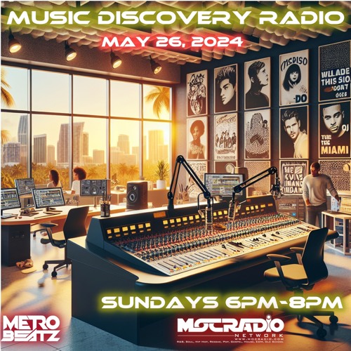 Music Discovery Radio (Aired On MOCRadio 5-26-24)