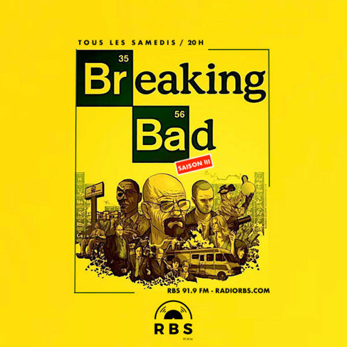 Stream #15 BREAKING BAD - SAISON 3 - RBS 91.9 FM - PODCAST - DJ BAD -  EMISSION DU 13/01/24 by DJ BAD | Listen online for free on SoundCloud