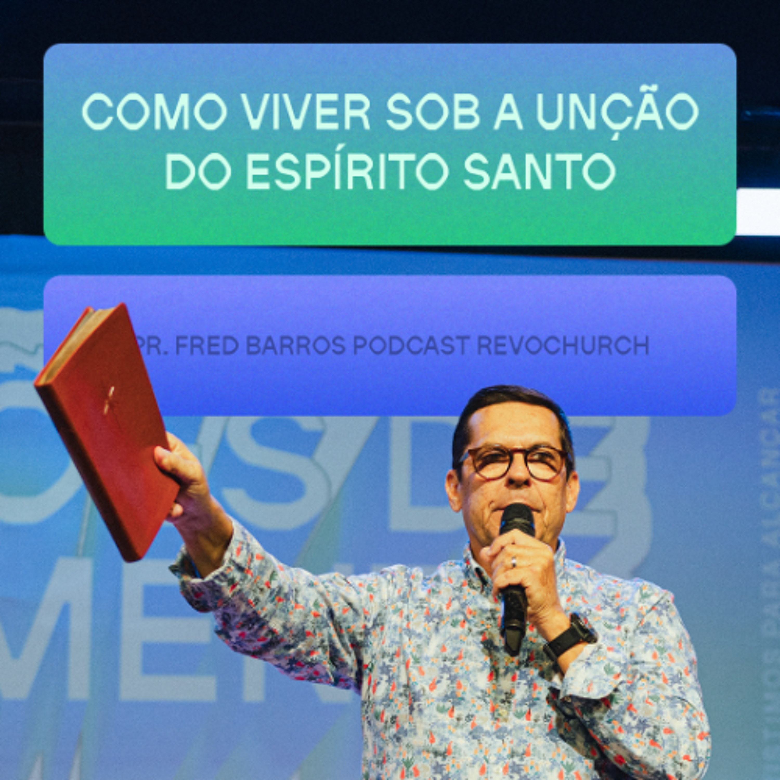 Como viver sob a unção do Espírito Santo - Fred Barros ®️