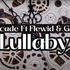 Lost Decade Ft Flewid & Grievous - Lullaby