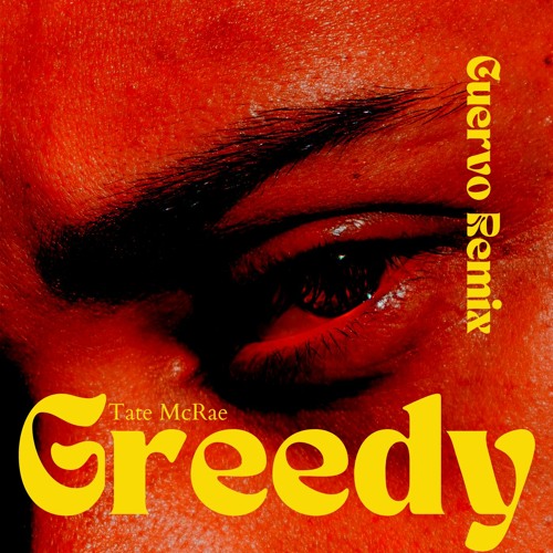 Tate McRae - Greedy (Cuervo Remix)