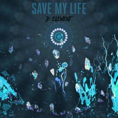 Nøll, Highland & Josh Rubin - Save My Life (D-Element Remix)