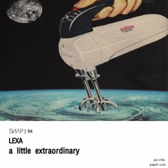 LEXA - a little extraordinary