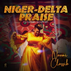Niger Delta Praise (South South)