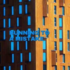 Running To A Mistake | SB24