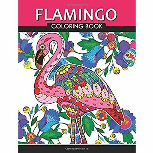 Download Download Flamingo Coloring Book Adults Coloring Book Zentangle And Doodle Design P D F Free D By Mikaela Brewton