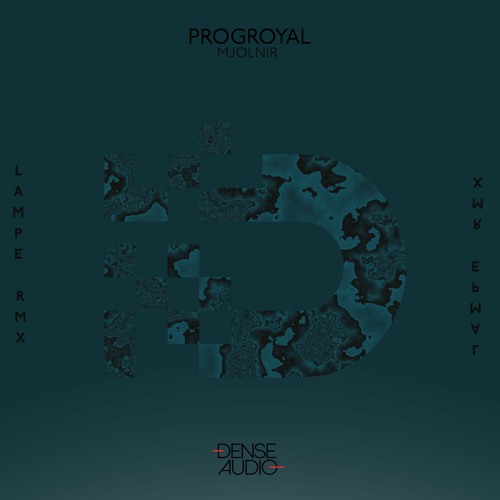 PROGroyal - Mjolnir (Lampé Remix)