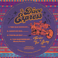 PREMIERE: Borka & The Gang - Tem Que Sonhar [The Disco Express]