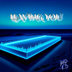 Leaving me