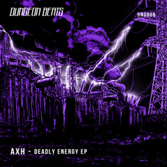 AxH - Don't Come Back (DNG008) [FKOF Premiere]