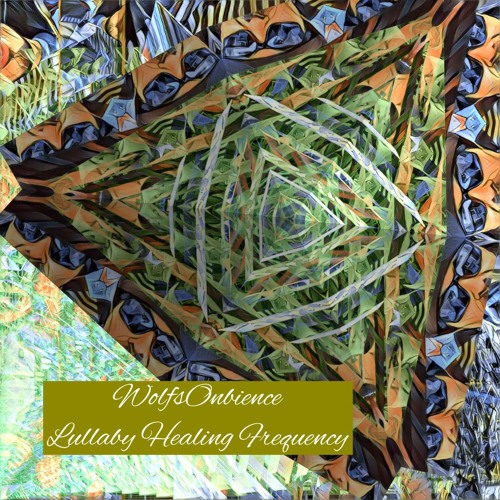 Wolfsonbience - Lullaby Healing Frequency