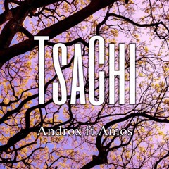 TsaChi ft.Amos