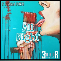 All Night Feat Error SA & Nigga Funos